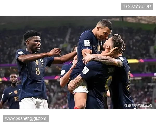 姆巴佩领衔法国队冲击世界杯冠军决战赛场展现超凡实力与团队精神